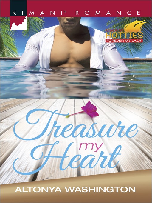 Title details for Treasure My Heart by AlTonya Washington - Available
